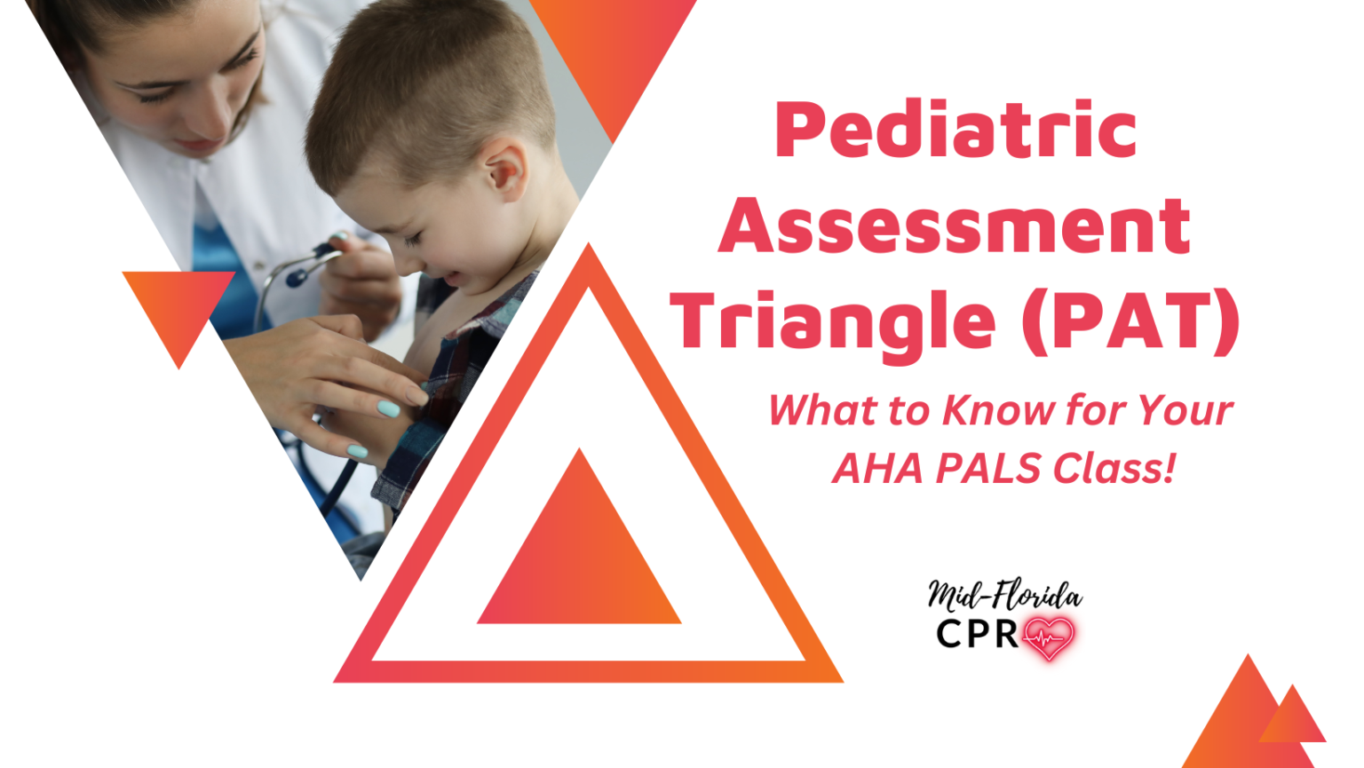 The Pediatric Assessment Triangle A Must Know For Pals Classes Mid